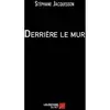 Librairie : Derriere le mur