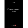 Les éditions du Net L'enfer cuivre: Tome II