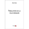 Du Net Eds Tribulations de la folie ordinaire