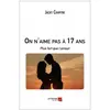 Du Net Eds On n'aime pas à 17 ans