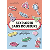 Mango Sexplorer sans douleurs