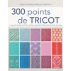Fleurus 300 points de tricot