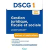 Vuibert DSCG 1 Gestion juridique, fiscale et sociale 2017-2018