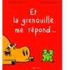 Frimousse Eds Et la grenouille me répond