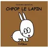 Chpop le lapin Édouard Manceau (Auteur)