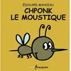 Frimousse Eds Chponk le moustique