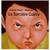 Du Jasmin Eds La sorcière colère Isabelle Minière, Silvimoro