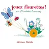 Memo Eds Jouez fleurettes ! Elisabeth Ivanovsky