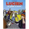 Fluide Glacial-Audie Lucien - La bande à Lucien Frank Margerin (Auteur)