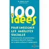Tom Pousse 100 idées pour enseigner les habiletés sociales