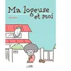 Le Lezard Noir Ma logeuse et moi