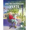 Clair De Lune Une reconversion verte - Parcours initiatique d'une trentena