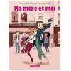 Clair De Lune Ma mère et moi T9 - C'est pour la vie