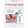 Sully Eds Le décodage fascial