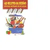 Sully Eds Les Recettes En Dessins - Saveurs Anciennes Et Actuelles