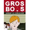 Les Enfants Rouges Gros Bois