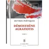 La Rumeur Libre Oeuvres Poétiques Tome 1 - Démosthène Agrafiotis