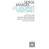 Nouvelles Editions Lignes Les Archives fantômes