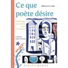 Rue Du Monde Eds Ce que poète désire - Anthologie de poèmes pour la jeunesse