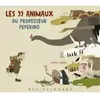 RUE DU MONDE Les 99 Animaux Du Professeur Peperino