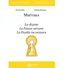 Atlande Eds Marivaux, la dispute, la fausse suivante, la double inconstance