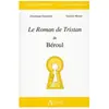 Atlande Eds Le roman de Tristan de Béroul Dominique Demartini, Yannick Mosset