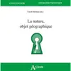 Atlande Eds La nature, objet géographique