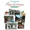 ARCHIVES CULT Petite histoire de nos fêtes en France Marie-Odile Mergnac