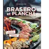 Brasero et plancha : Cuisiner sur une plaque Steven Raichlen