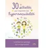 CTP RUE ENFANTS 30 activités pour comprendre mon hypersensibilité