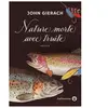 Gallmeister Nature morte avec truite