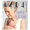 Arola Eds Hyperréalisme (revue DADA 269)