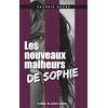 Atelier Du Poisson Soluble Les nouveaux malheurs de sophie