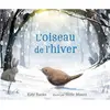 1 2 3 Soleil Albums - histoires - l'oiseau de l'hiver