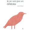 Esperluète Eds Je ne suis pas un oiseau