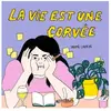 SUPEREXEMPLAIRE La vie est une corvée