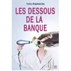 Les dessous de la banque broché