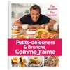Petits-déjeuners et Brunchs Comme J'aime: Oui au plaisir, Non aux kilos!