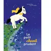La Partie Le Petit cheval prudent