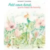 Lucca Editions Petit coeur hardi, grand choeur de fourmis
