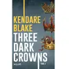 Leha Eds Three dark crowns