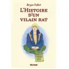 DELIRIUM EDITIONS L'histoire d'un vilain rat