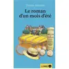 2-3 Choses Eds Le roman d'un mois d'été broché