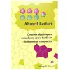 Calvage et Mounet Courbes algébriques complexes et/ou Surfaces de Riemann compactes