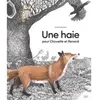 La Poule Qui Pond Une haie pour Chouette et Renard cartonné