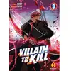 Kotoon Villain to Kill - Tome 3