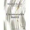 L'inconcevable merci broché