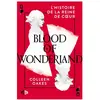 Snag Eds Blood of wonderland