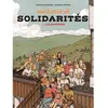 KOMICS INITIATIVE Une Histoire de Solidarités tome 2 - Une Histoire de Solidarités T02