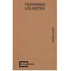 Traverser Les Orties